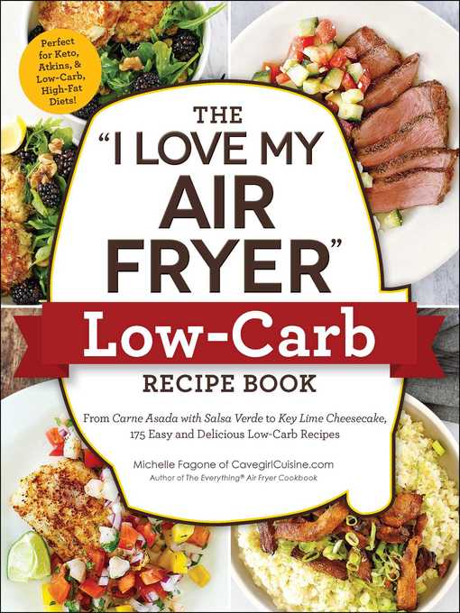 Title details for The "I Love My Air Fryer" Low-Carb Recipe Book by Michelle Fagone - Available